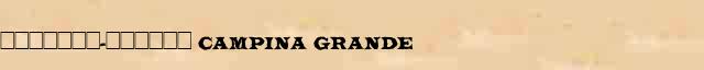 �������-������ (Campina Grande) ������ � ������� ����������������� ������ ������� 